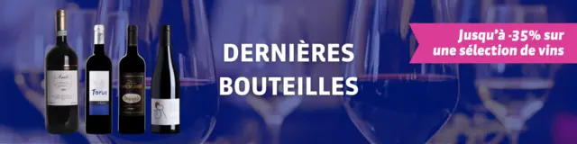 Dernières bouteilles
